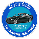 JE SUIS ECOLO BMW EZ080